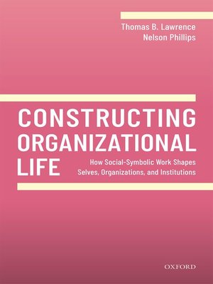 cover image of Constructing Organizational Life